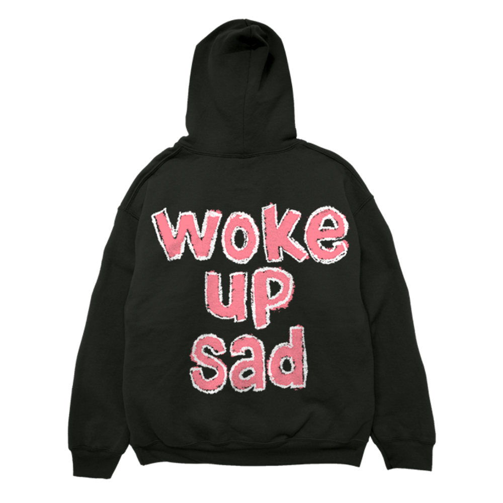 woke up sad hoodie back